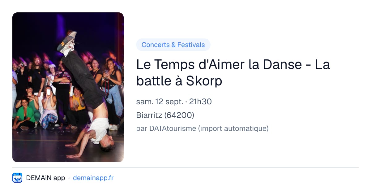 Le Temps d'Aimer la Danse - La battle à Skorp — Biarritz