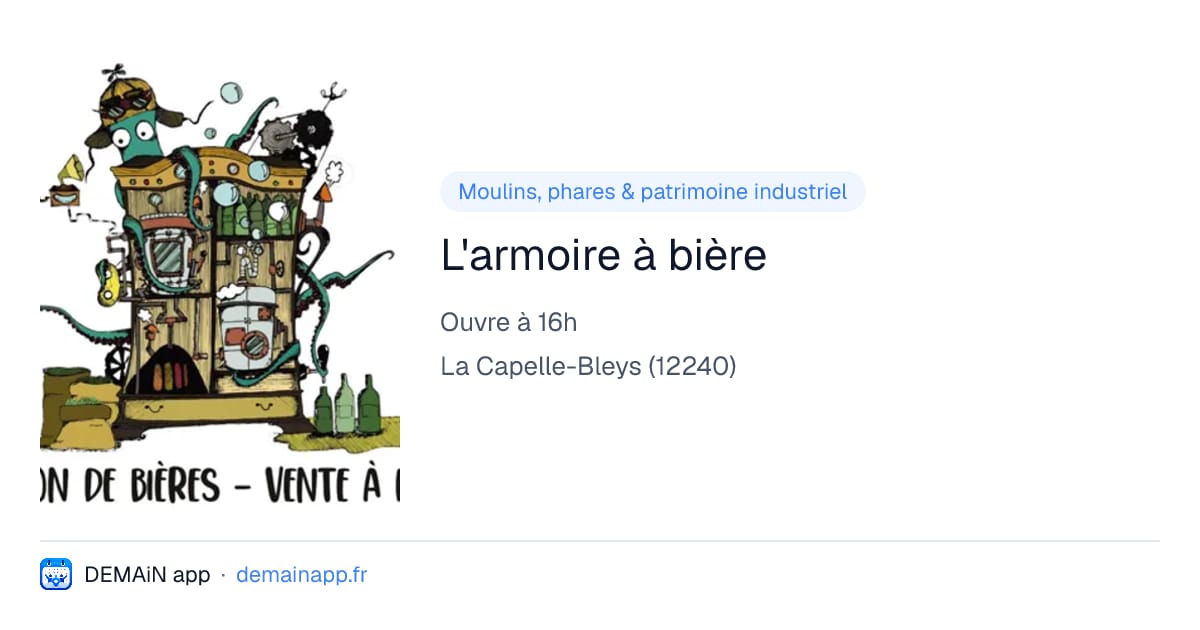 L'armoire à bière — La Capelle-Bleys