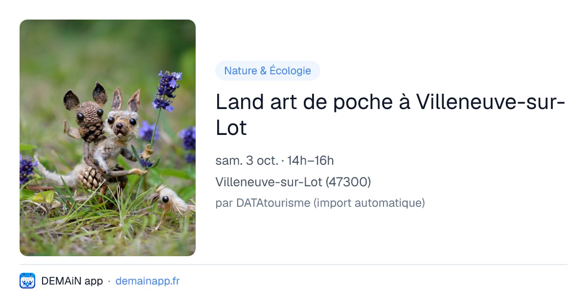 Land art de poche à Villeneuve-sur-Lot — Villeneuve-sur-Lot