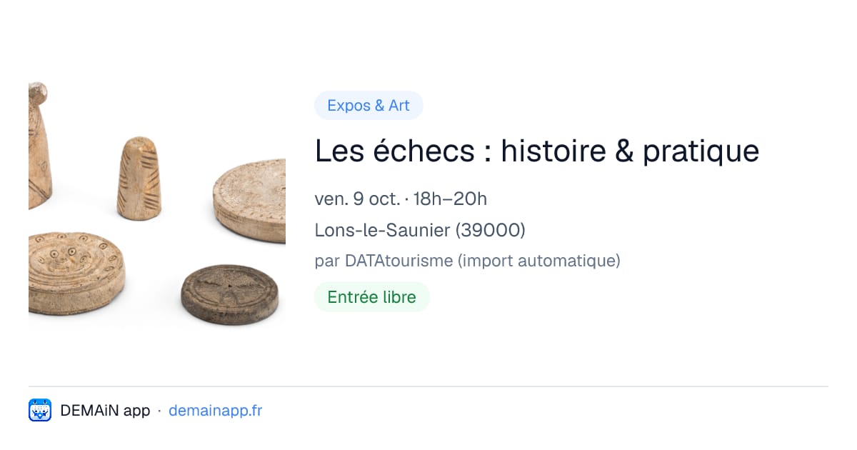 Les échecs : histoire & pratique — Lons-le-Saunier