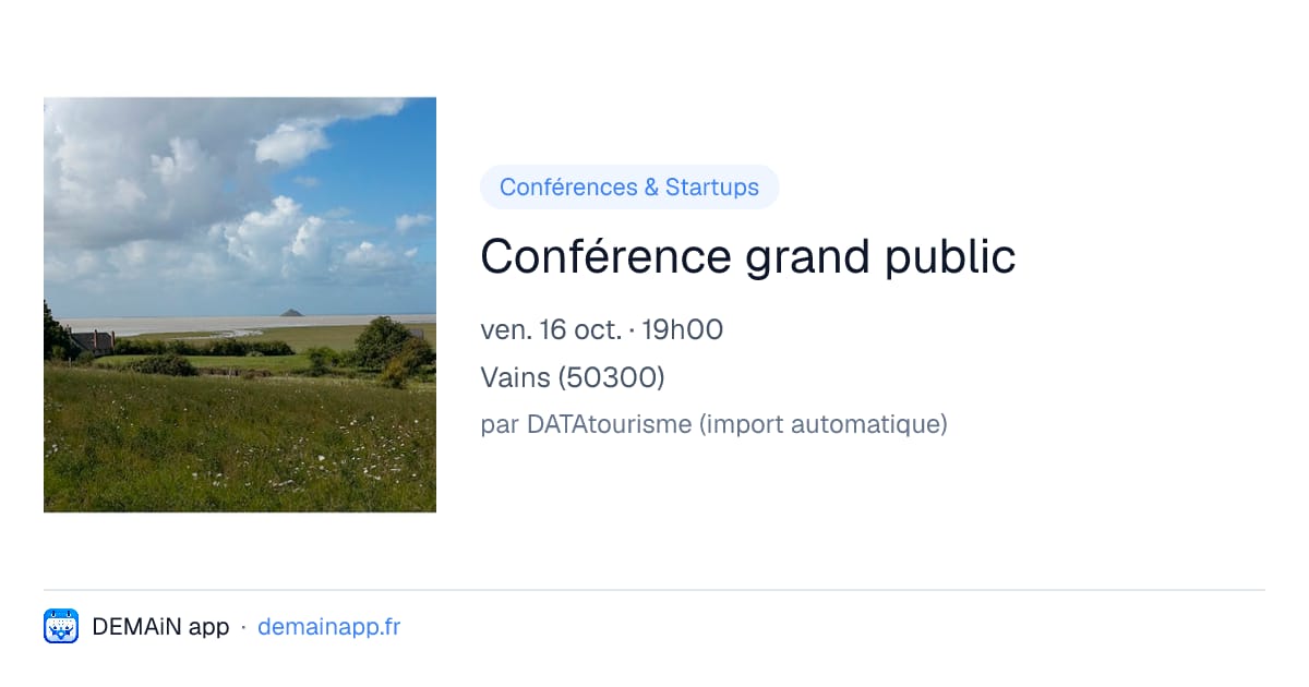 Conférence grand public — Vains
