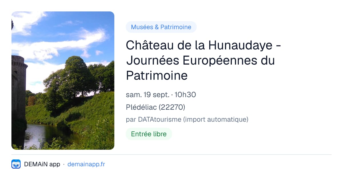 Château de la Hunaudaye - Journées Européennes du Patrimoine — Plédéliac