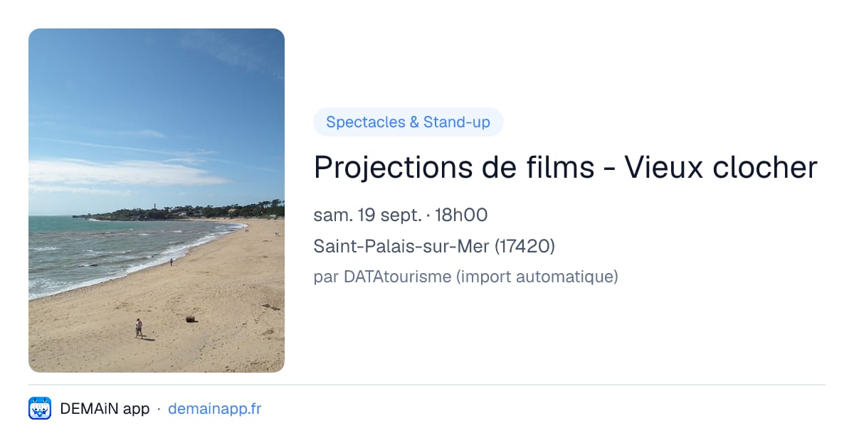 Projections de films - Vieux clocher — Saint-Palais-sur-Mer