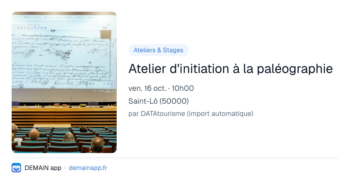 Atelier d'initiation à la paléographie — Saint-Lô