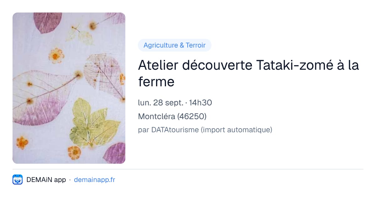 Atelier découverte Tataki-zomé à la ferme — Montcléra