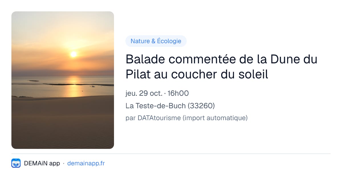 Balade commentée de la Dune du Pilat au coucher du soleil — La Teste-de-Buch