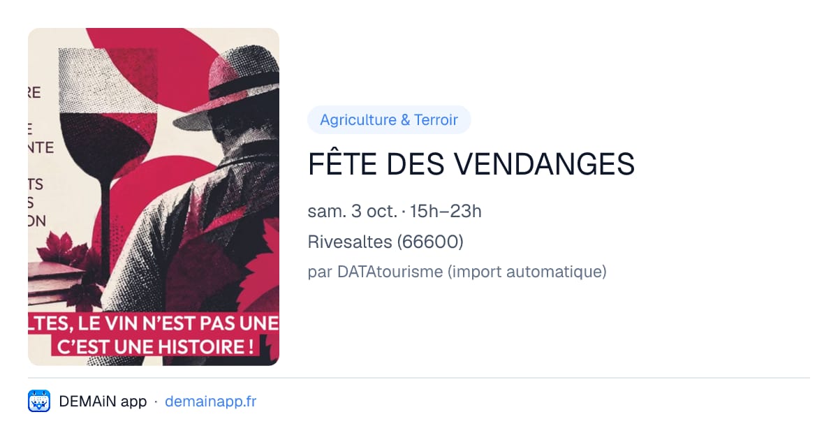 FÊTE DES VENDANGES — Rivesaltes