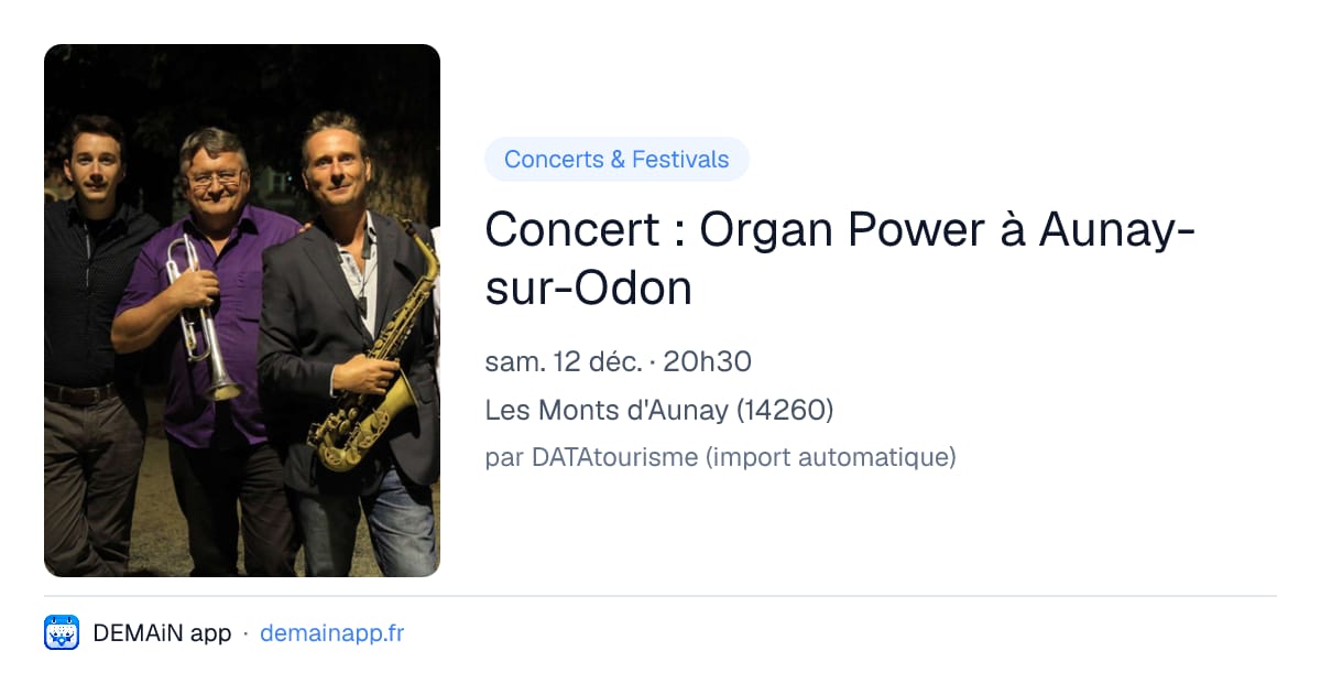 Concert : Organ Power à Aunay-sur-Odon — Les Monts d'Aunay