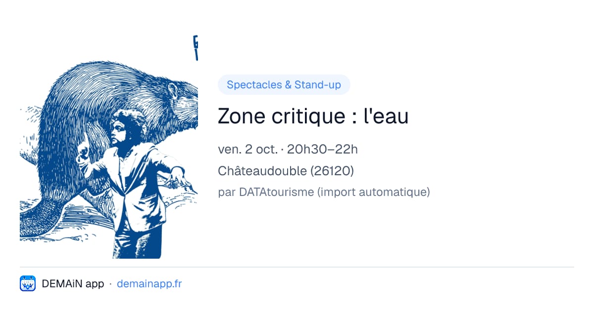 Zone critique : l'eau — Châteaudouble