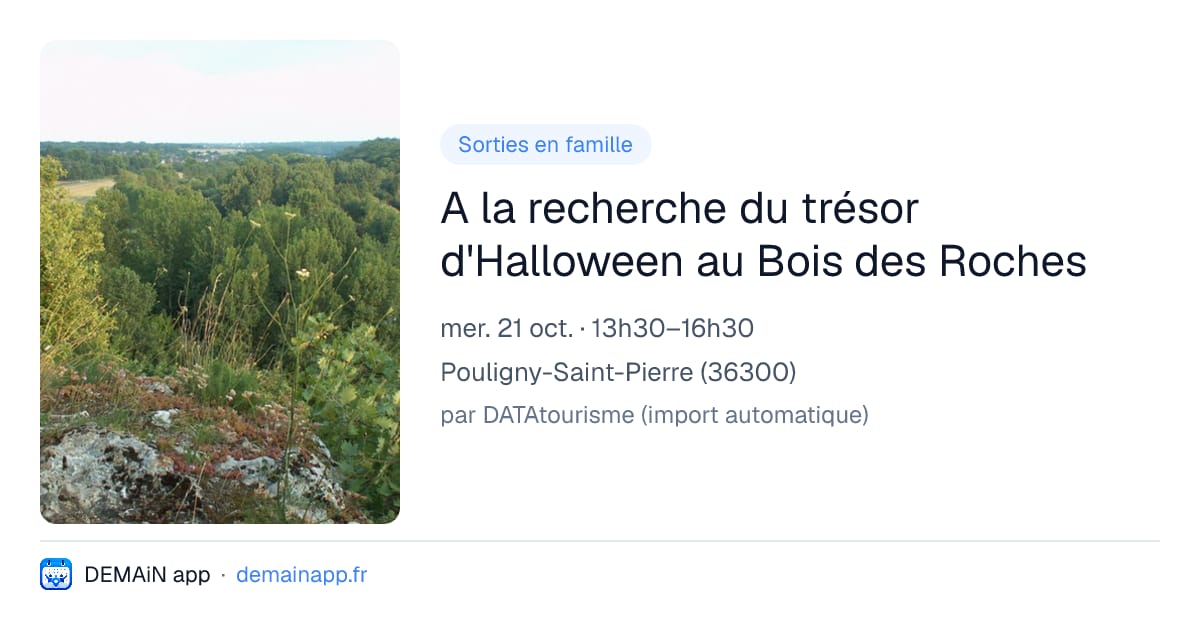 A la recherche du trésor d'Halloween au Bois des Roches — Pouligny-Saint-Pierre