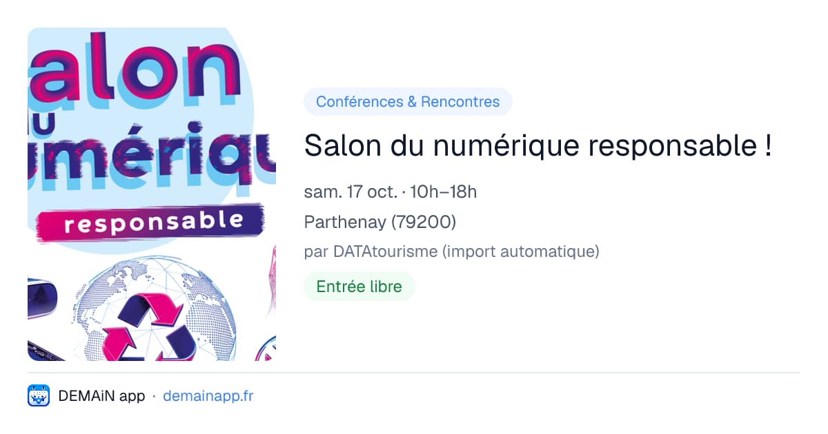 Salon du numérique responsable ! — Parthenay