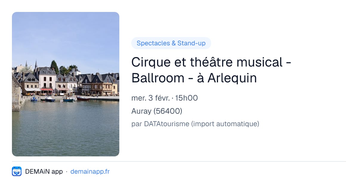 Cirque et théâtre musical - Ballroom - à Arlequin — Auray