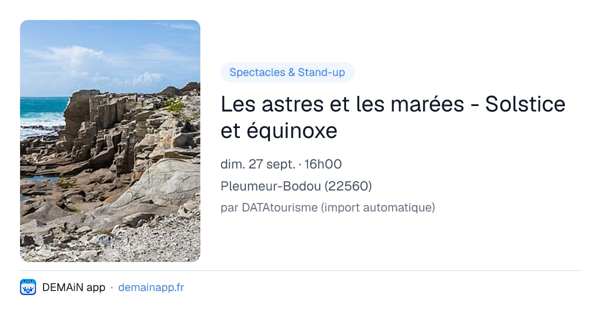 Les astres et les marées - Solstice et équinoxe — Pleumeur-Bodou