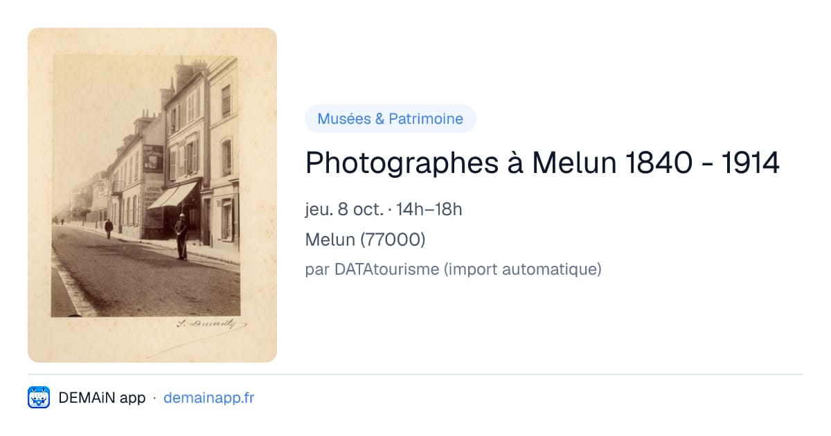 Photographes à Melun 1840 - 1914 — Melun
