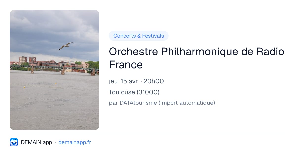 Orchestre Philharmonique de Radio France — Toulouse