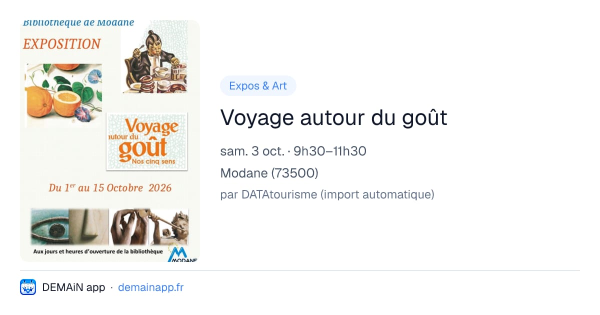 Voyage autour du goût — Modane