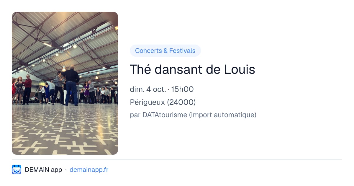 Thé dansant de Louis — Périgueux