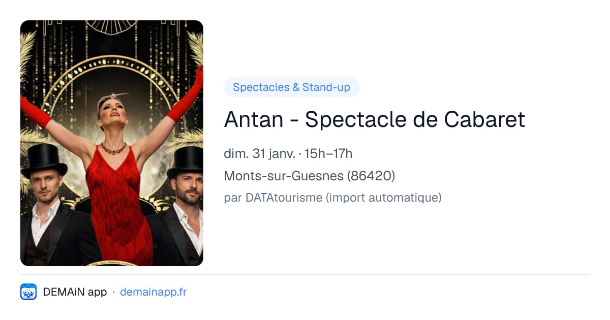 Antan - Spectacle de Cabaret — Monts-sur-Guesnes