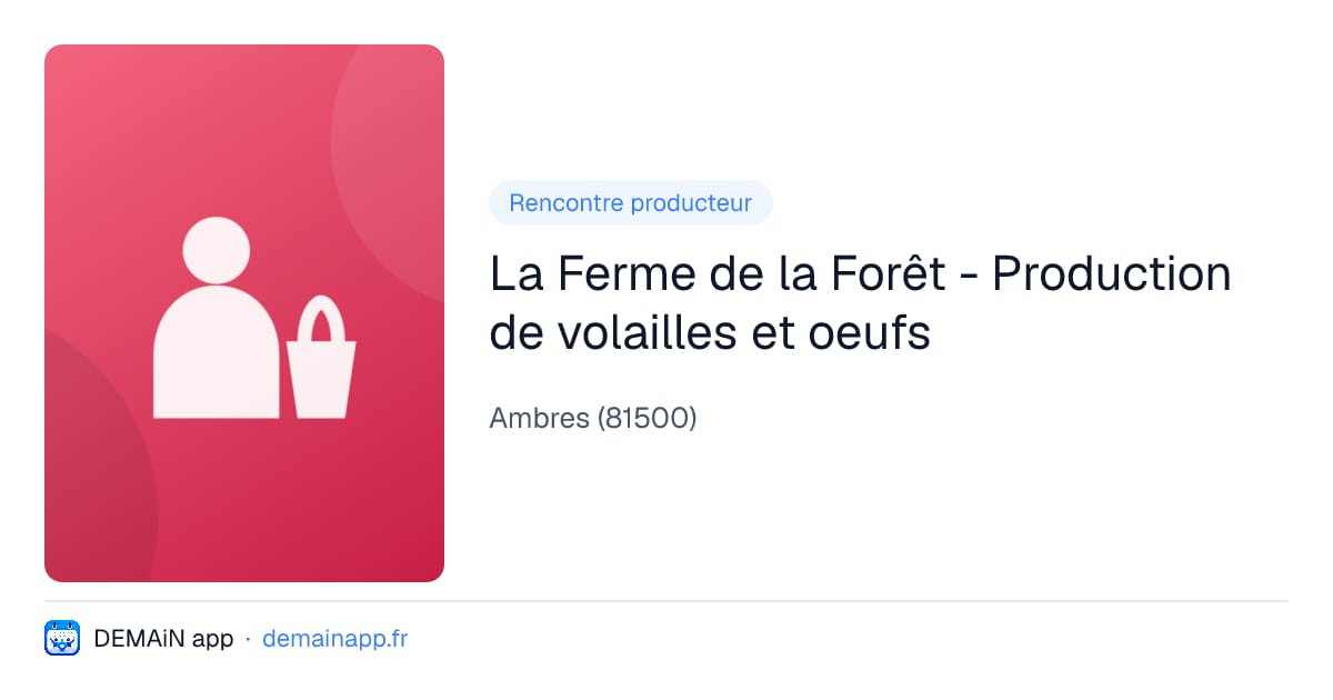La Ferme de la Forêt - Production de volailles et oeufs — Ambres