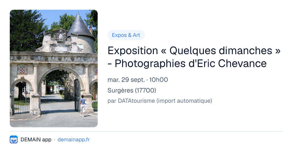 Exposition « Quelques dimanches » - Photographies d'Eric Chevance — Surgères