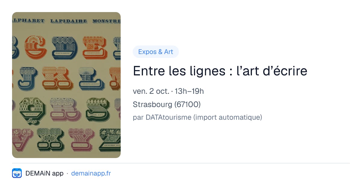 Entre les lignes : l’art d’écrire — Strasbourg
