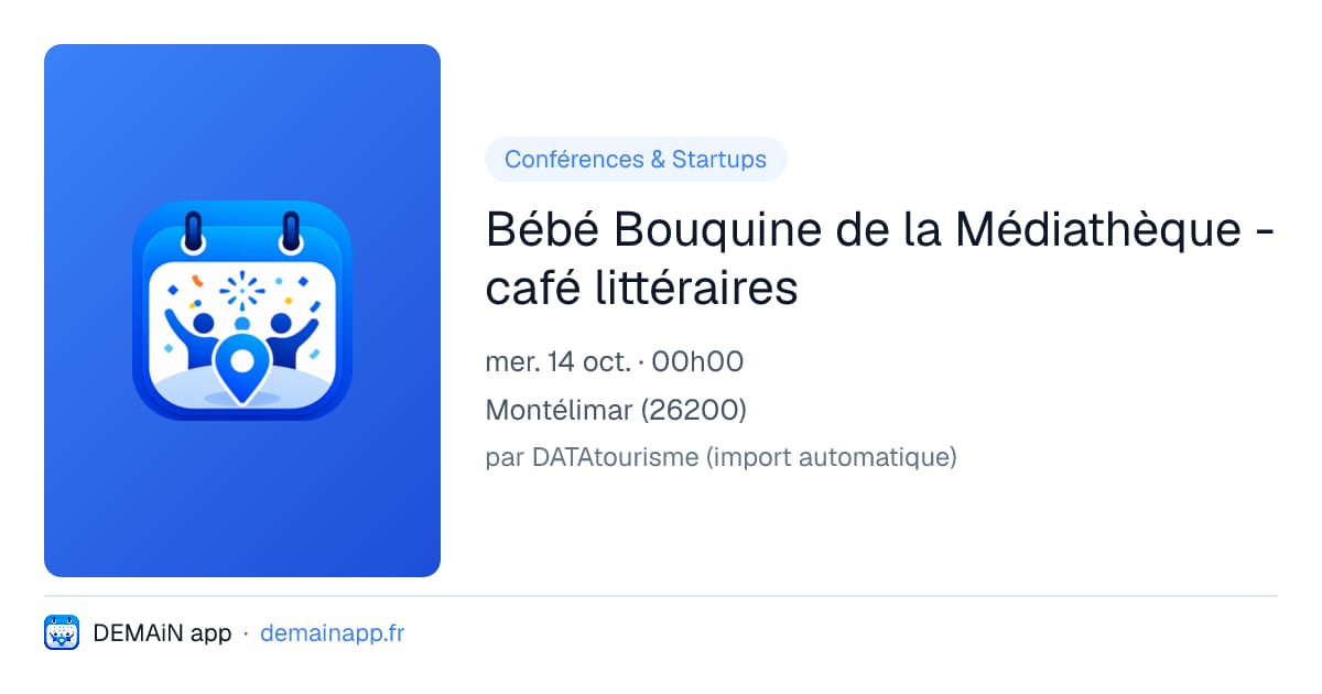Bébé Bouquine de la Médiathèque - café littéraires — Montélimar