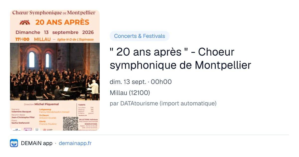 " 20 ans après " - Choeur symphonique de Montpellier — Millau
