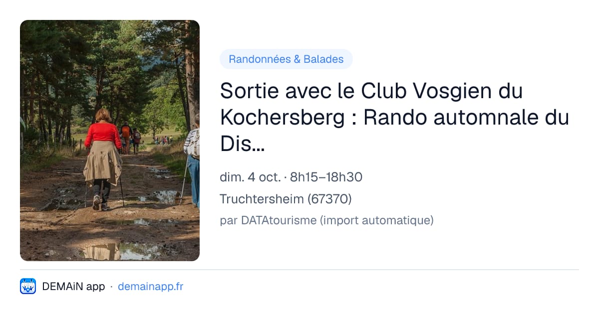 Sortie avec le Club Vosgien du Kochersberg : Rando automnale du District II, CV Azerailles — Truchtersheim