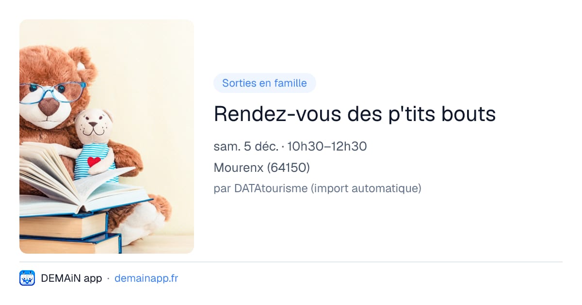 Rendez-vous des p'tits bouts — Mourenx