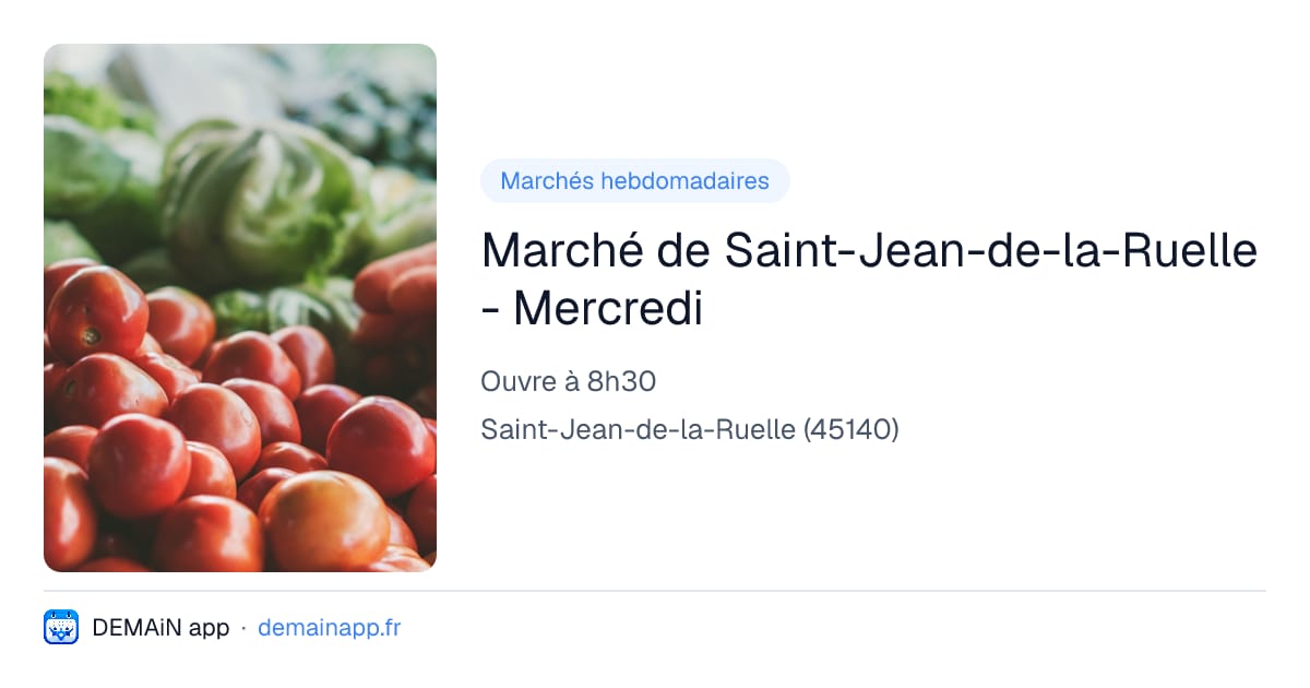 Marché de Saint-Jean-de-la-Ruelle - Mercredi — Saint-Jean-de-la-Ruelle