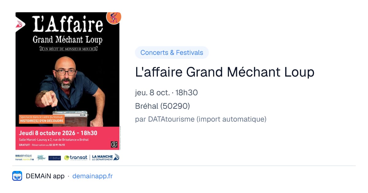 L'affaire Grand Méchant Loup — Bréhal