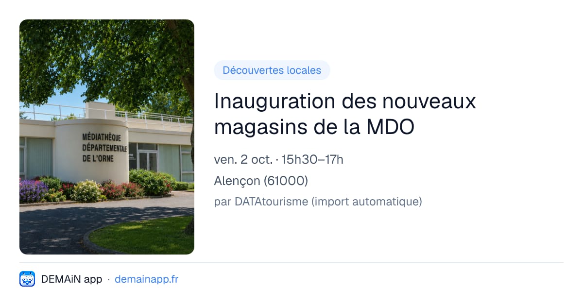 Inauguration des nouveaux magasins de la MDO — Alençon