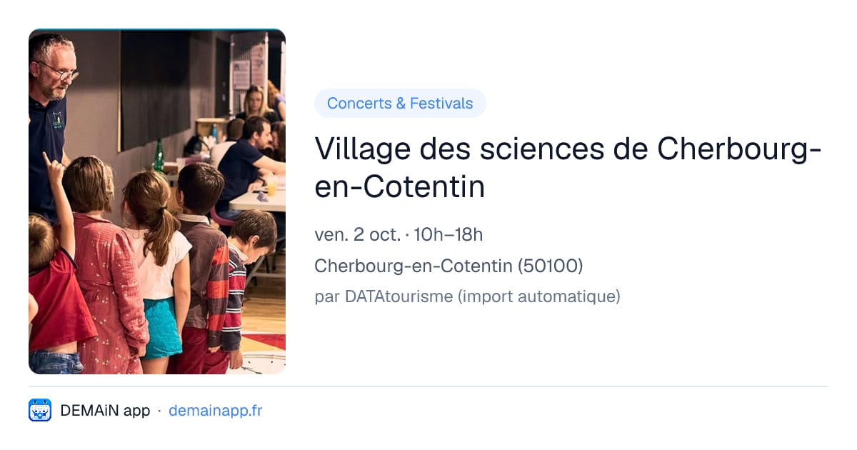 Village des sciences de Cherbourg-en-Cotentin — Cherbourg-en-Cotentin