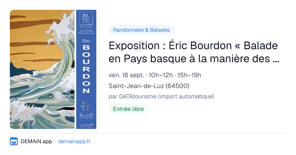 Exposition : Éric Bourdon « Balade en Pays basque à la manière des estampes » — Saint-Jean-de-Luz