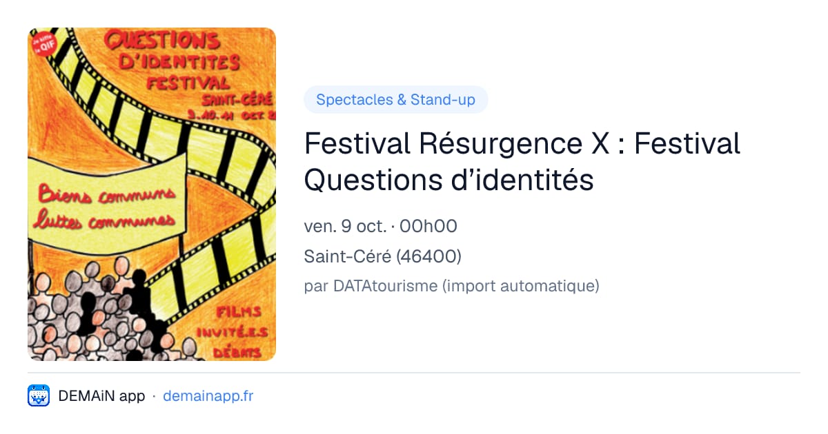 Festival Résurgence X : Festival Questions d’identités — Saint-Céré