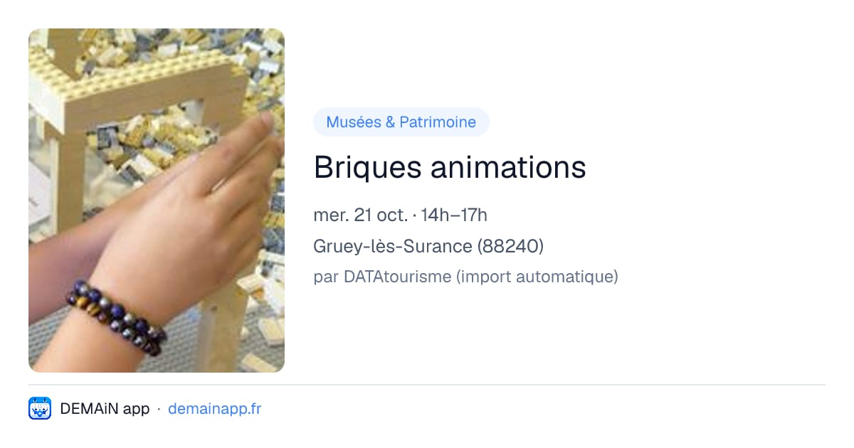 Briques animations — Gruey-lès-Surance