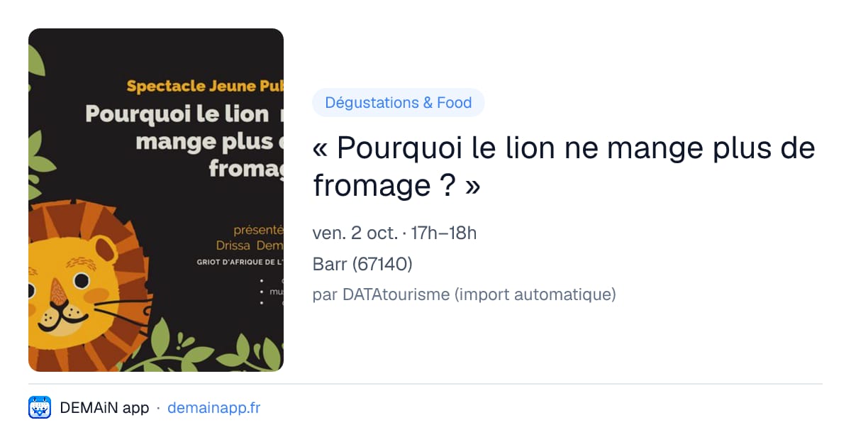 « Pourquoi le lion ne mange plus de fromage ? » — Barr