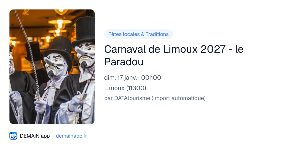 Carnaval de Limoux 2027 - le Paradou — Limoux