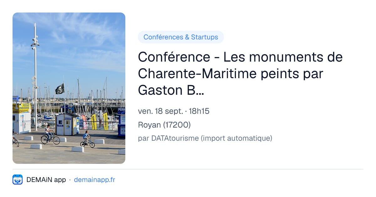Conférence - Les monuments de Charente-Maritime peints par Gaston Balande (1880-1971) — Royan