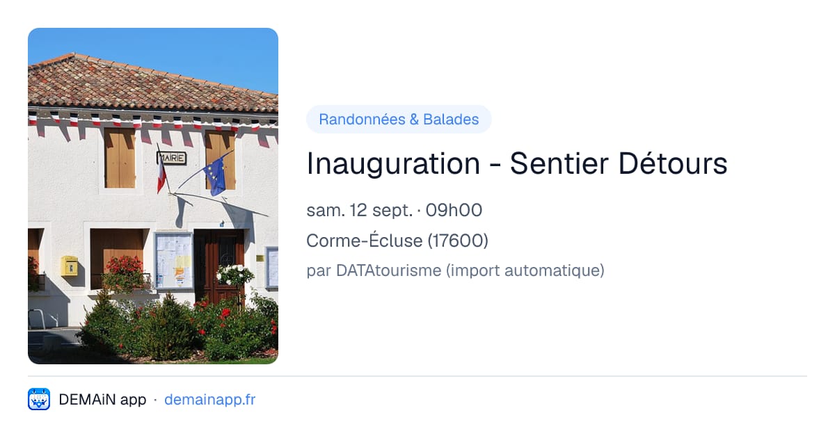 Inauguration - Sentier Détours — Corme-Écluse