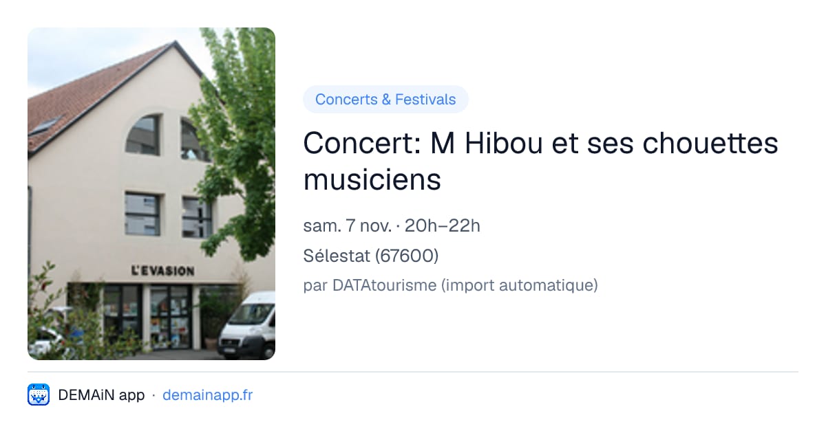 Concert: M Hibou et ses chouettes musiciens — Sélestat