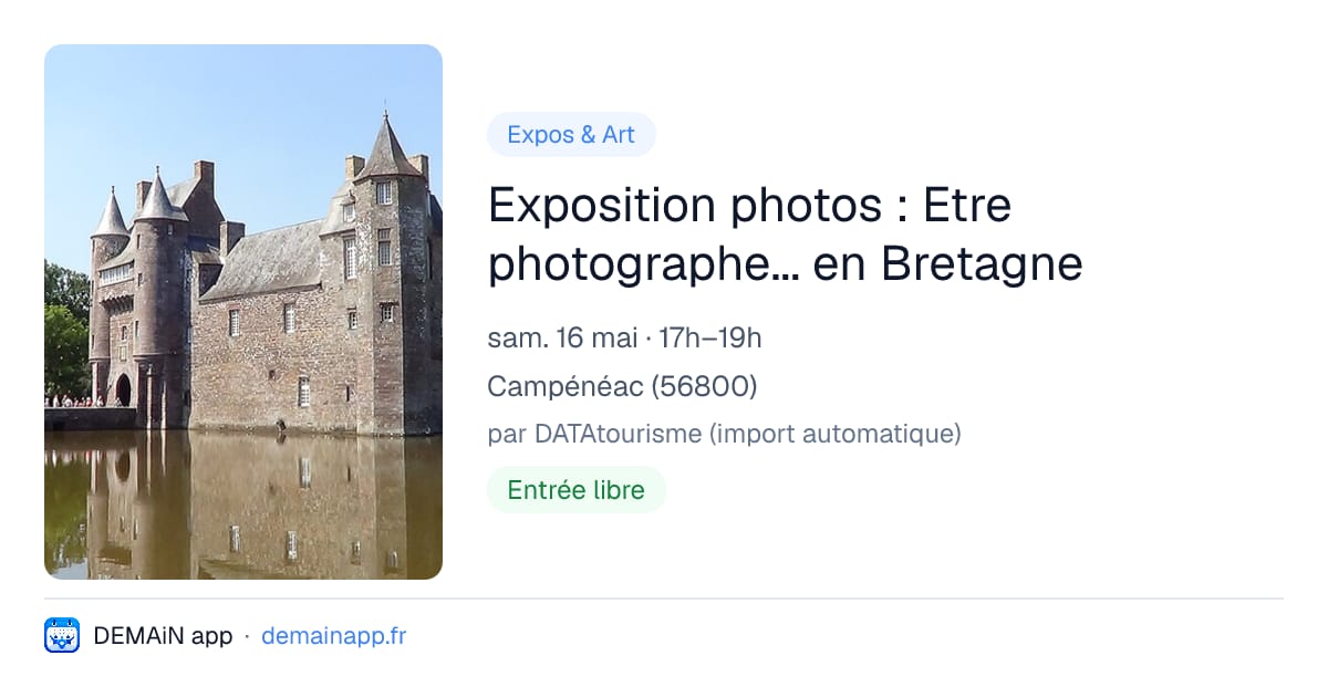 Exposition photos : Etre photographe... en Bretagne — Campénéac