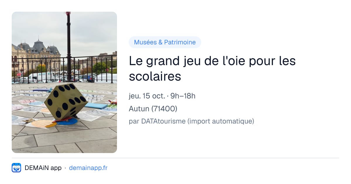 Le grand jeu de l'oie pour les scolaires — Autun