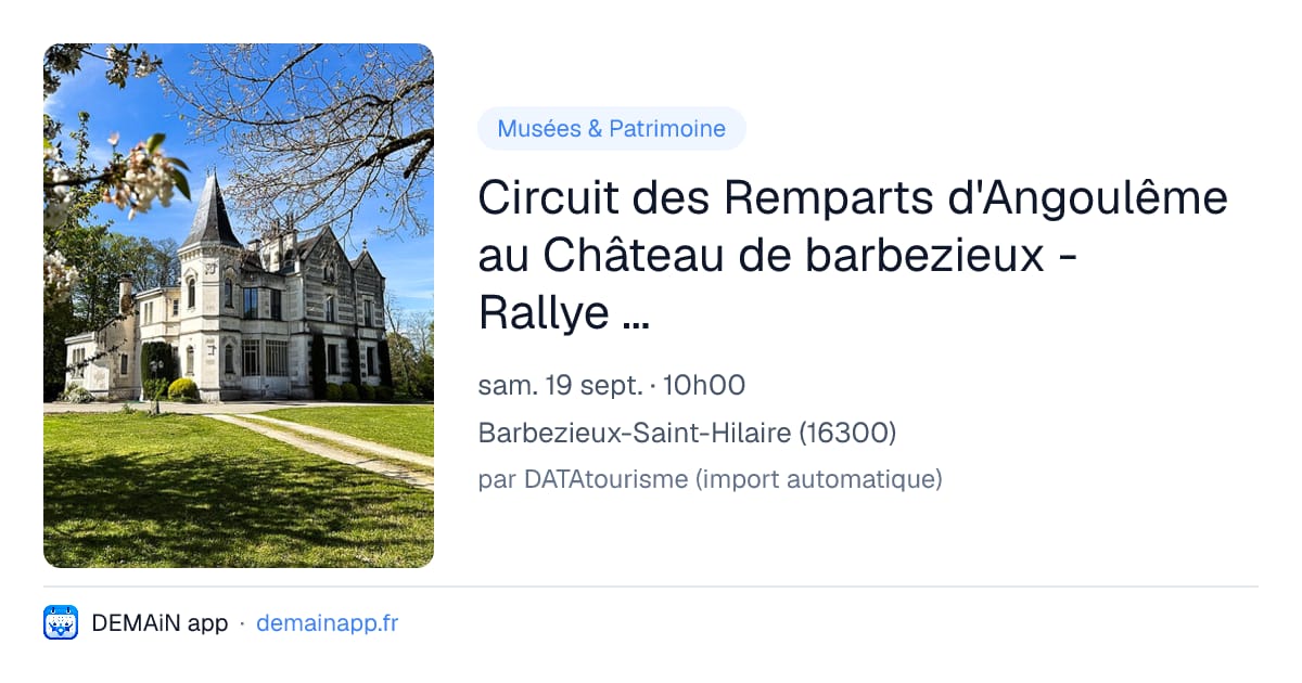 Circuit des Remparts d'Angoulême au Château de barbezieux - Rallye des Légendes - Journée européennes du Patrimoine — Barbezieux-Saint-Hilaire