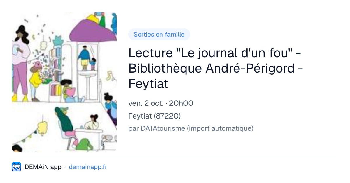 Lecture "Le journal d'un fou" - Bibliothèque André-Périgord - Feytiat — Feytiat