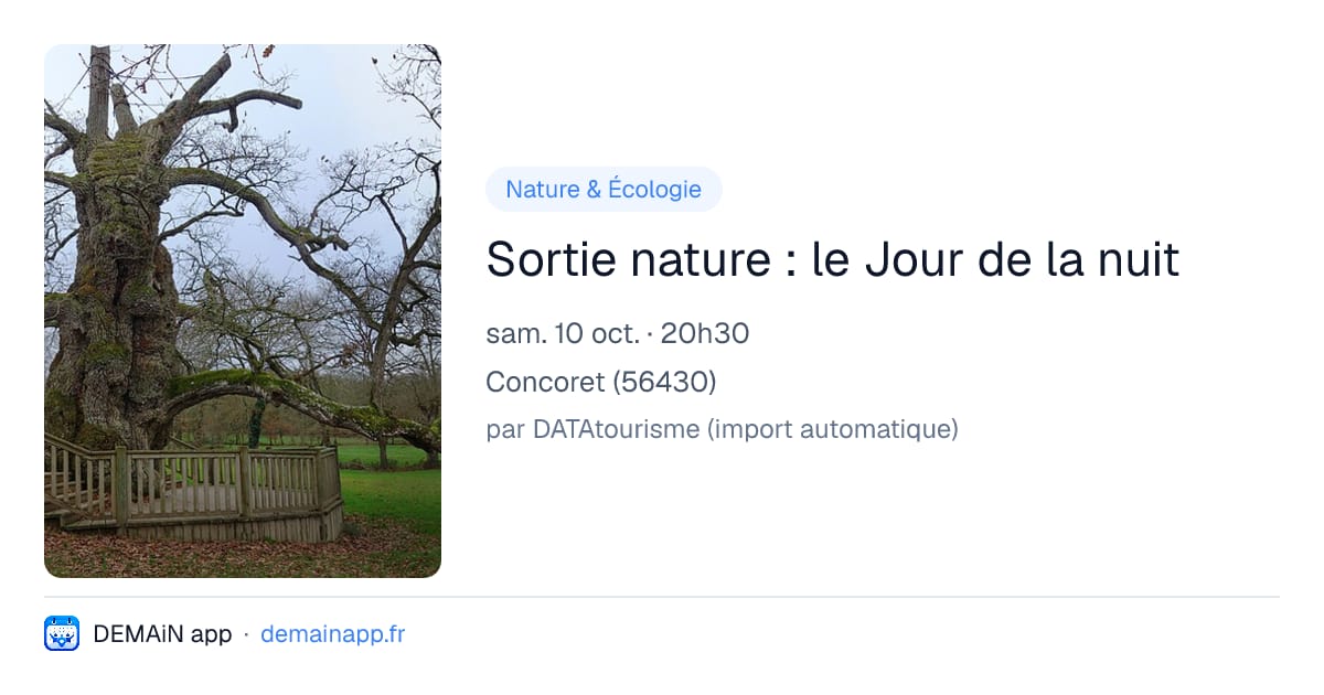 Sortie nature : le Jour de la nuit — Concoret