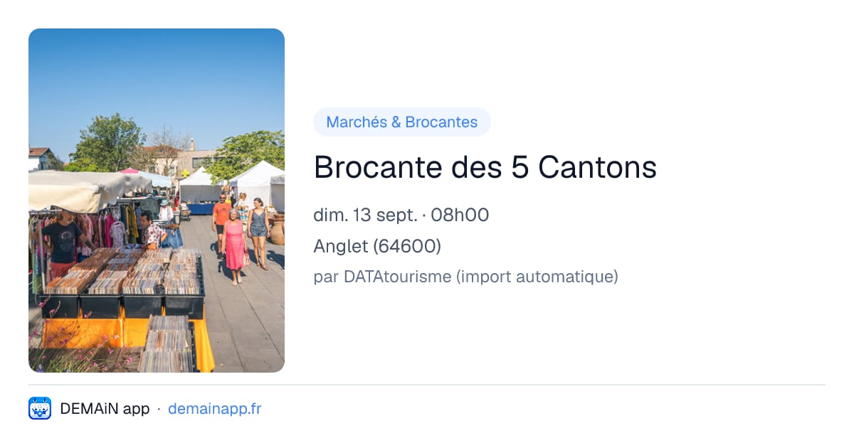 Brocante des 5 Cantons — Anglet