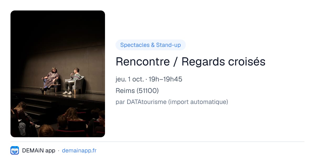Rencontre / Regards croisés — Reims