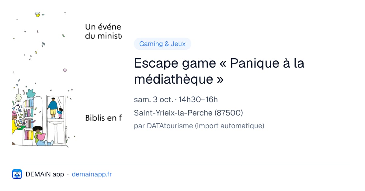 Escape game « Panique à la médiathèque » — Saint-Yrieix-la-Perche