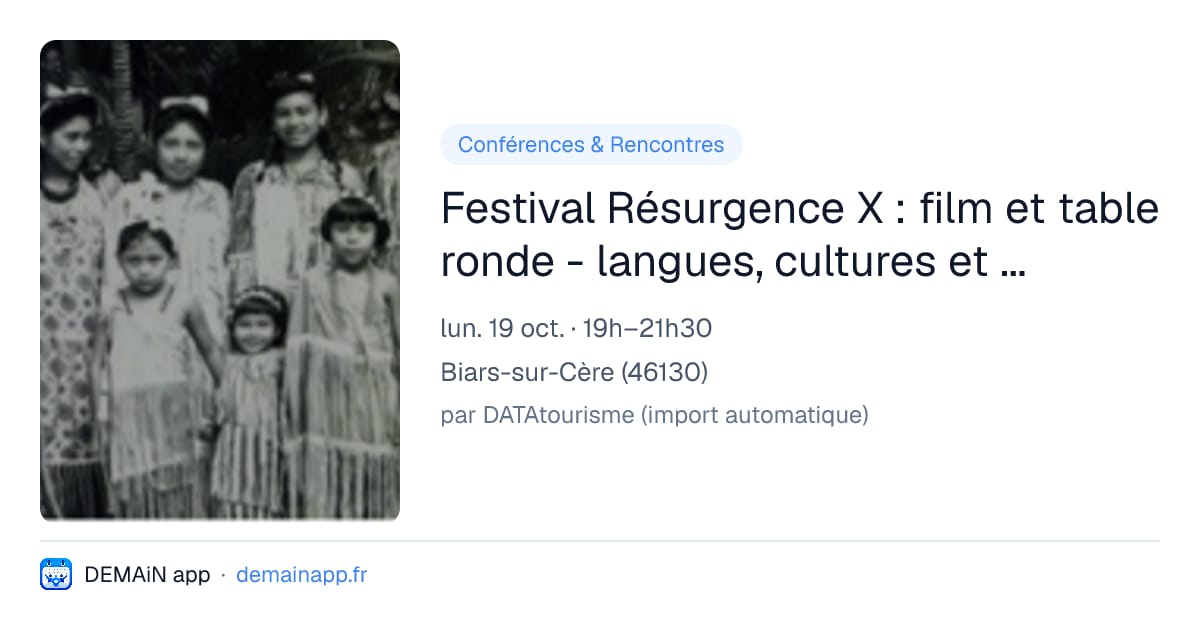 Festival Résurgence X : film et table ronde - langues, cultures et mémoires guyanaises — Biars-sur-Cère